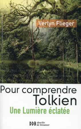 POUR COMPRENDRE TOLKIEN - FLIEGER VERLYN - Desclée De Brouwer