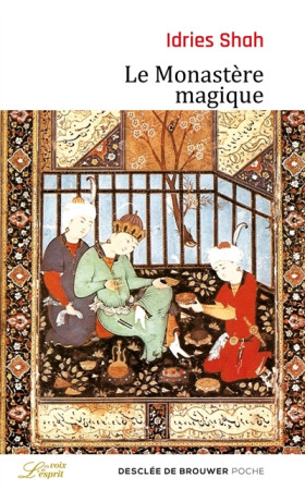 MONASTERE MAGIQUE - SHAH IDRIES - Desclée De Brouwer