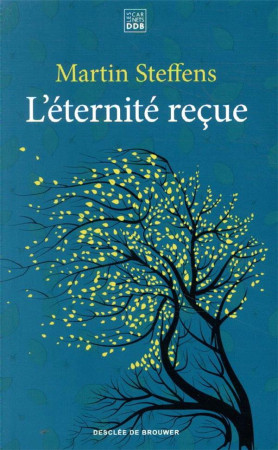 ETERNITE RECUE (L-) - STEFFENS MARTIN - Desclee De Brouwer