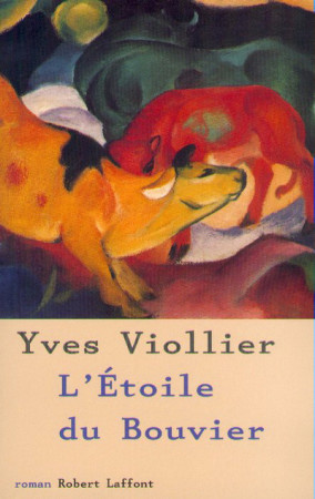 ETOILE DU BOUVIER -  Collectif - ROBERT LAFFONT