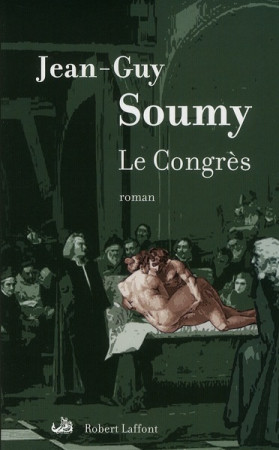 CONGRES (LE) - SOUMY JEAN-GUY - ROBERT LAFFONT