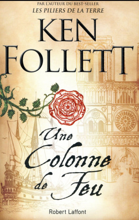 UNE COLONNE DE FEU - FOLLETT KEN - ROBERT LAFFONT