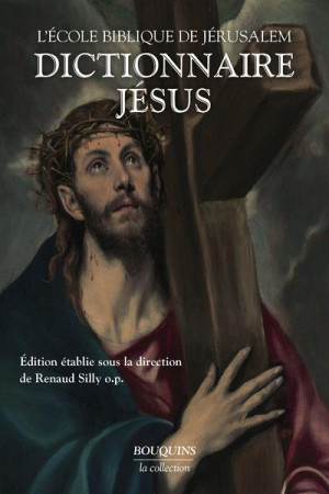 DICTIONNAIRE JESUS - SILLY R. - ROBERT LAFFONT