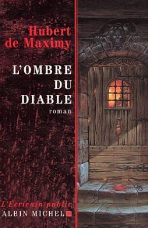 L-OMBRE DU DIABLE - MAXIMY HUBERT - ALBIN MICHEL