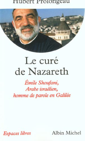 CURE DE NAZARETH (LE) - PROLONGEAU HUBERT - ALBIN MICHEL