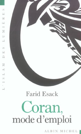 CORAN MODE D-EMPLOI - ESACK FARID - ALBIN MICHEL