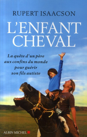 ENFANT CHEVAL - ISAACSON RUPERT - ALBIN MICHEL