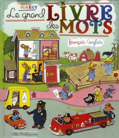 GRAND LIVRE DE MOTS (FRANCAIS/ANGLAIS) - SCARRY RICHARD - ALBIN MICHEL