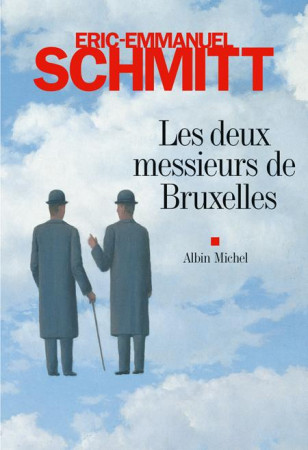 LES DEUX MESSIEURS DE BRUXELLES - SCHMITT ERIC-EMMANUE - ALBIN MICHEL