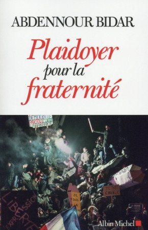 PLAIDOYER POUR LA FRATERNITE - BIDAR ABDENNOUR - Albin Michel