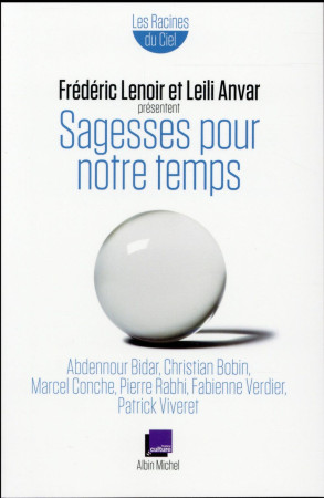 SAGESSES POUR NOTRE TEMPS - LENOIR FREDERIC - Albin Michel