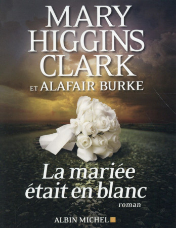 MARIEE ETAIT EN BLANC - HIGGINS CLARK MARY - Albin Michel