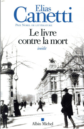 LIVRE CONTRE LA MORT - CANETTI ELIAS - ALBIN MICHEL