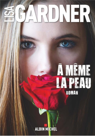 A MEME LA PEAU - GARDNER LISA - ALBIN MICHEL