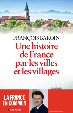 FRANCE EN COMMUN - BAROIN FRANCOIS - Albin Michel