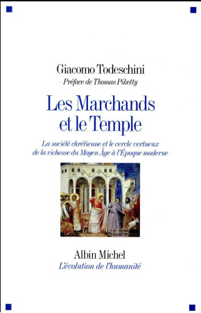 MARCHANDS ET LE TEMPLE - TODESCHINI GIACOMO - ALBIN MICHEL