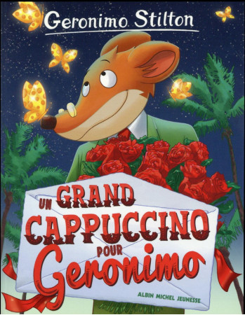 GRAND CAPPUCCINO POUR GERONIMO N 5 (ED 2 016) - STILTON GERONIMO - Albin Michel-Jeunesse