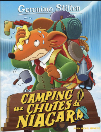 CAMPING AUX CHUTES DU NIAGARA N 52 (ED 2016 ) - STILTON GERONIMO - Albin Michel-Jeunesse