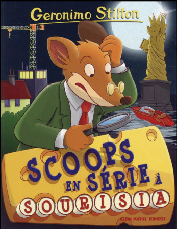 SCOOPS EN SERIE A SOURISIA N 64 (ED 2016) - STILTON GERONIMO - Albin Michel-Jeunesse