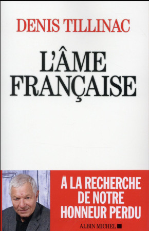 AME FRANCAISE - TILLINAC DENIS - Albin Michel