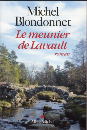 MEUNIER DE LAVAULT - BLONDONNET MICHEL - Albin Michel