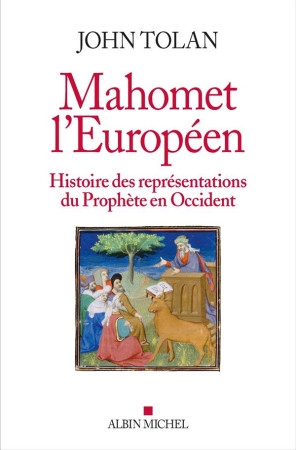 MAHOMET L-EUROPEEN - TOLAN JOHN - ALBIN MICHEL