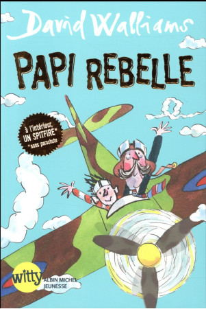 PAPI REBELLE - WALLIAMS DAVID - ALBIN MICHEL