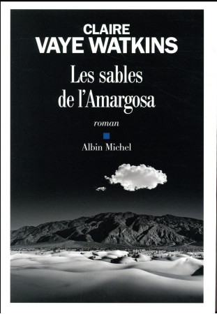 SABLES DE L-AMARGOSA (LES) - VAYE WATKINS CLAIRE - ALBIN MICHEL