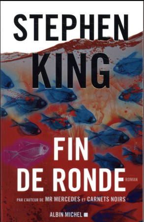 FIN DE RONDE - KING STEPHEN - ALBIN MICHEL