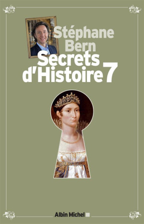 SECRETS D-HISTOIRE 7 EDITION LIMITEE - BERN STEPHANE - Albin Michel