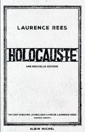 HOLOCAUSTE - REES LAURENCE - ALBIN MICHEL