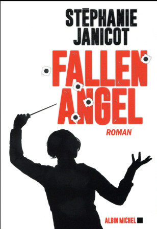 FALLEN ANGEL - JANICOT STEPHANIE - Albin Michel