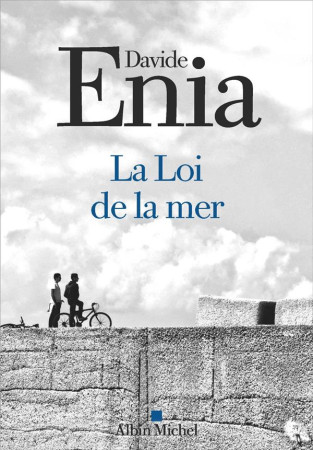 LOI DE LA MER - ENIA DAVIDE - ALBIN MICHEL