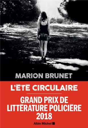 ETE CIRCULAIRE - BRUNET MARION - ALBIN MICHEL