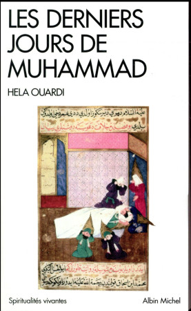 DERNIERS JOURS DE MUHAMMAD (LES) - OUARDI HELA - Albin Michel