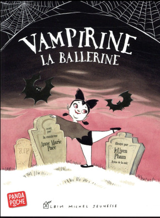 VAMPIRINE LA BALLERINE - PACE ANNE MARIE - Albin Michel-Jeunesse