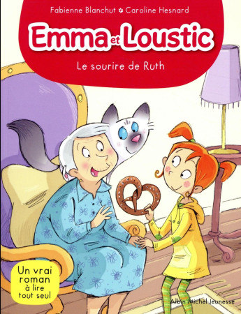 SOURIRE DE RUTH / EMMA ET LOUSTIC TOME 2 - BLANCHUT FABIENNE - ALBIN MICHEL