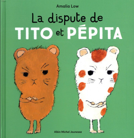 DISPUTE DE TITO ET PEPITA - LOW AMALIA - ALBIN MICHEL