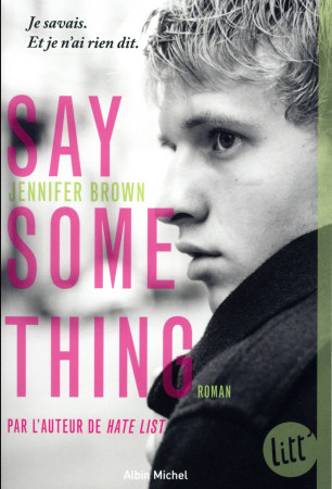 SAY SOMETHING - BROWN JENNIFER - ALBIN MICHEL