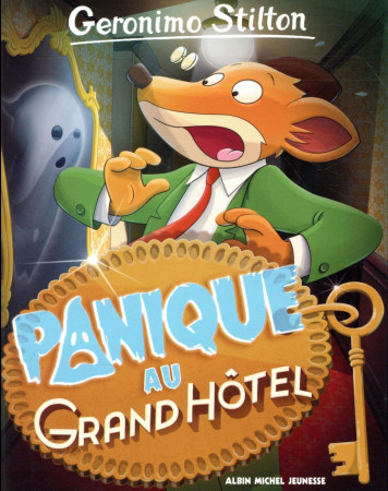 PANIQUE AU GRAND HOTEL N  49 (ED. 2018) - STILTON GERONIMO - ALBIN MICHEL