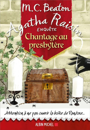 AGATHA RAISIN ENQUETE 13 - CHANTAGE AU PRESBYTERE - BEATON M. C. - ALBIN MICHEL