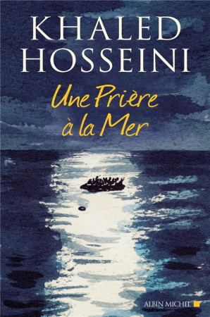 UNE PRIERE A LA MER - HOSSEINI/WILLIAMS - ALBIN MICHEL