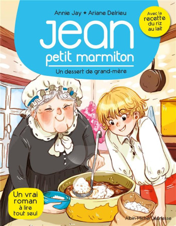 JEAN PETIT MARMITON T8 UN DESSERT DE GRAND-MERE - JAY/DELRIEU - NC