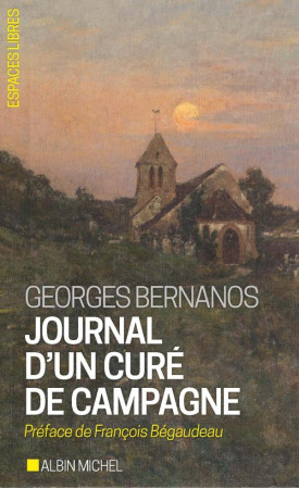 JOURNAL D-UN CURE DE CAMPAGNE - BERNANOS ET BEGAUDEAU - ALBIN MICHEL