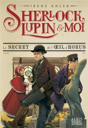 SHERLOCK LUPIN ET MOI T8 SECRET DE L-OEIL D-HORUS - ADLER/BRUNO - ALBIN MICHEL