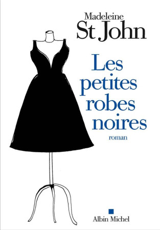 PETITES ROBES NOIRES - ST JOHN MADELEINE - ALBIN MICHEL