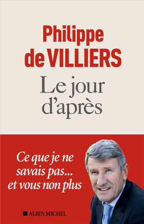 JOUR D-APRES (LE) - VILLIERS PHILIPPE - ALBIN MICHEL