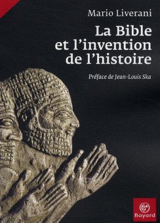 BIBLE ET L-INVENTION DE L-HISTOIRE (LA) - DUTAUT CECCARELLI V. - BAYARD CULTURE