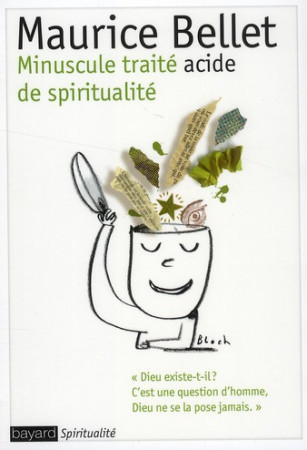 MINUSCULE TRAITE ACIDE DE SPIRITUALITE - BELLET MAURICE - BAYARD CULTURE