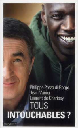 TOUS INTOUCHABLES - POZZO DI BORGO P. - BAYARD CULTURE